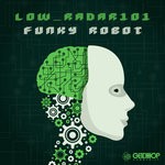 cover: Low Radar101 - Funky Robot