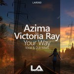 cover: Azima|Victoria Ray - Your Way (Remixes)