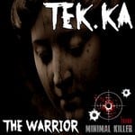 cover: Tek.ka - The Warrior