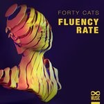 cover: Forty Cats - Fluency Rate