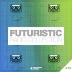 cover: Various - Futuristic Radio Collection #10