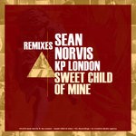 cover: Sean Norvis & Kp London - Sweet Child Of Mine Remixes 2018