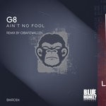 cover: G8 - Ain't No Fool