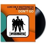 cover: Alessio Carli|Luke Db|Matteino Dj - Don't Go