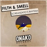 cover: Filth & Smell - Screanzato's Rhythm