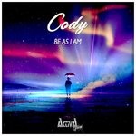 cover: Cody - Be As I Am