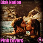 cover: Disk Nation - Pink Lovers