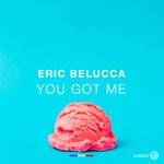 cover: Eric Belucca - You Got Me