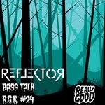 cover: Reflektor - Bass Talk