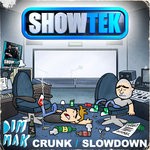 cover: Showtek - Crunk/Slow Down