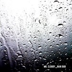 cover: Mr Cloudy - Rain Dub