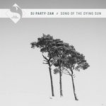 cover: Dj Party-zan - Song Of The Dying Sun