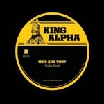 cover: Shaka Black & King Alpha - Who Are You EP