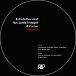 cover: Felix Da Housecat|Clarian|Jamie Principle - Believe