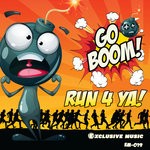 cover: Go Boom! - RUN 4 YA!