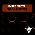 cover: Barrelshifter - Critical Response