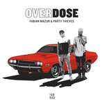 cover: Fabian Mazur & Thieves - Overdose