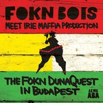 cover: Fokn Bois - The FOKN DunaQuest in BudaPest (Explicit)