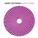 cover: Hanno Leichtmann - Nuit Du Plomb