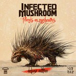 cover: Infected Mushroom - Friends On Mushrooms