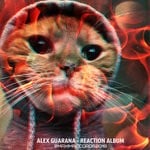 cover: Alex Guarana - Reaction Album