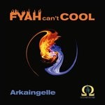 cover: Arkaingelle|Sista Habesha - Fyah Can't Cool