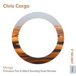 cover: Chris Cargo - 'Mirage' (The Remixes)