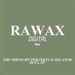 cover: Delator|The Midnight Perverts - DCCL EP