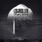 cover: Lowroller - Cosmic Order