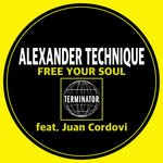 cover: Alexander Technique|Juan Cordovi - Free Your Soul