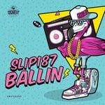 cover: Slip187 - Ballin