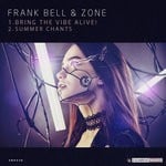 cover: Frank Bell|Zone - Bring The Vibe Alive! & Numero 2 EP