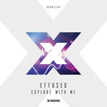 cover: Effused - Explore With Me