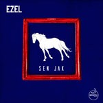 cover: Ezel - Sen Jak