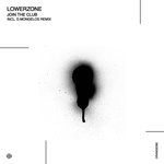 cover: Lowerzone - Join The Club