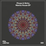 cover: Piero Pirupa & Ninho - Wanna House EP