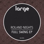 cover: Roland Nights - Full Swing EP