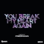 cover: Micky Friedmann - You Break My Heart Again