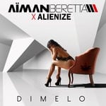 cover: Aiman Beretta|Alienize - Dimelo