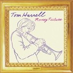 cover: Tom Harrell - Moving Picture