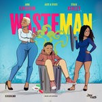 cover: Jada Kingdom & Stalk Ashley - Wasteman