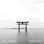 cover: Lee Jones - Far East