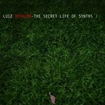 cover: Luiz Depalma - The Secret Life Of Synths Vol 3