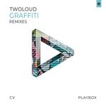 cover: Twoloud - Graffiti (Remixes)