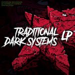 cover: Paperclip & Dereck - Traditional Dark Systems LP