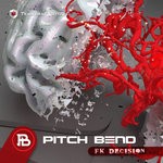 cover: Pitch Bend - Fk Decision