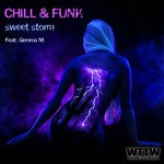 cover: Chill&funk|Gemma M - Sweet Storm