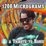 cover: 1200 Micrograms - A Tribute To Bansi