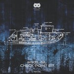 cover: Mikel Gil - Check Point EP