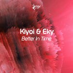 cover: Kiyoi & Eky - Better In Time